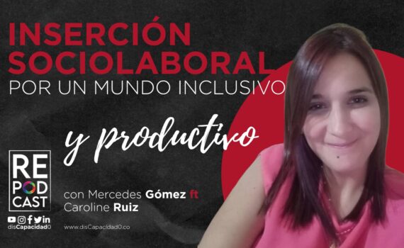 Inclusión en Venezuela: Inserción sociolaboral por un mundo inclusivo y productivo